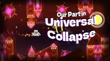 Our Part in "Universal Collapse" (Preview #2) // Geometry Dash