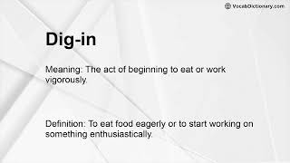 Dig-in Meaning