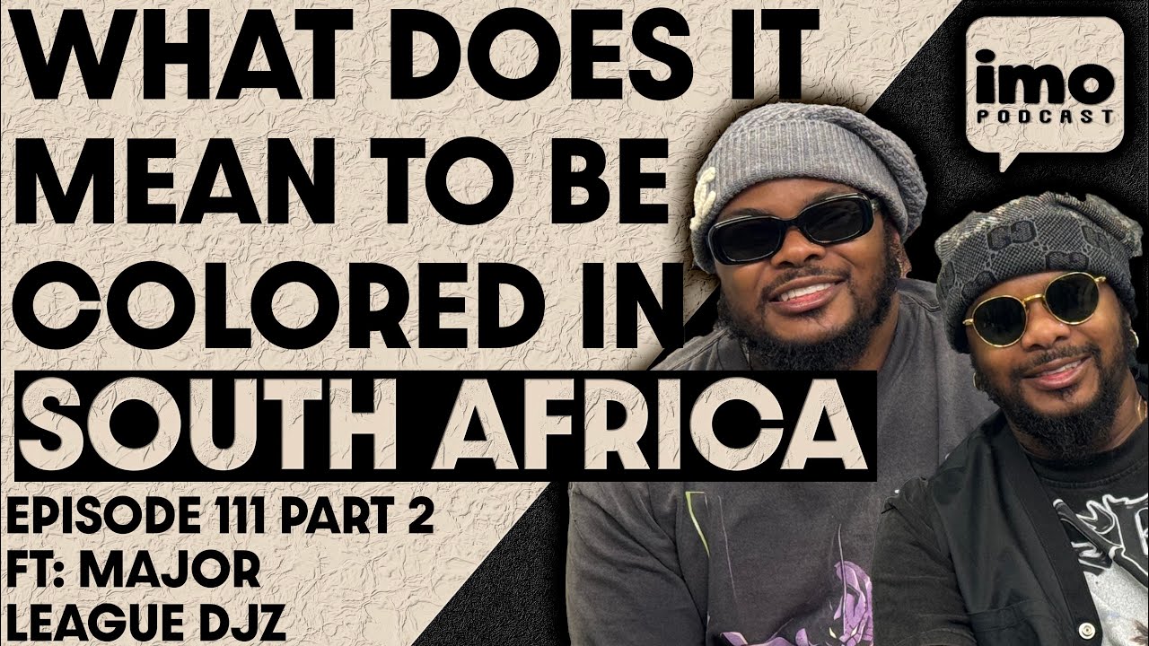 ЧТО ЗНАЧИТ БЫТЬ ЦВЕТНЫМ ЧЕЛОВЕКОМ В ЮЖНОЙ АФРИКЕ | EP111 ЧАСТЬ 2 FT @MajorLeaguedjz
