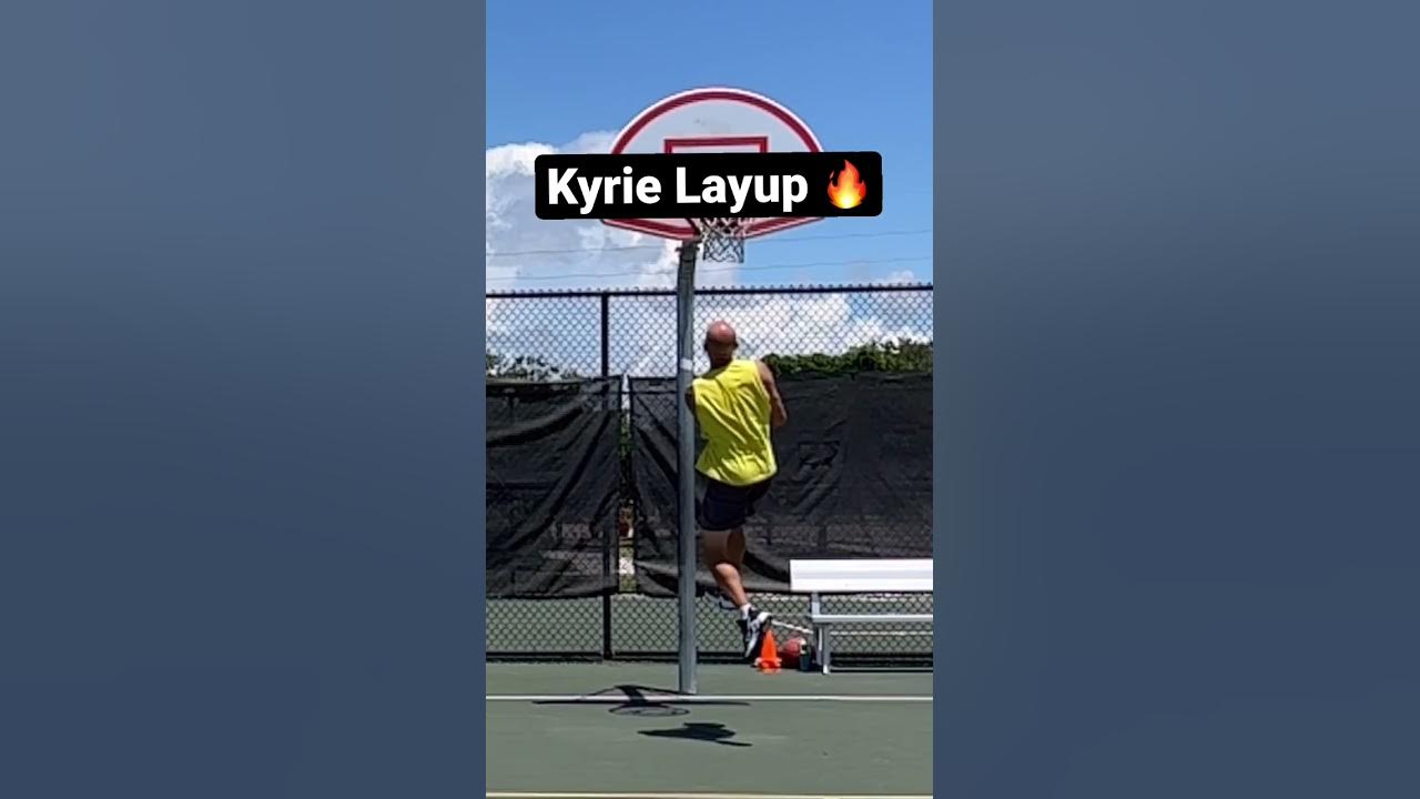 Kyrie Layup 🔥