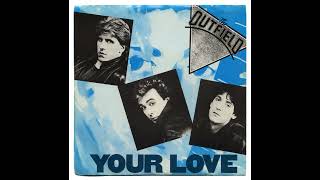 The Outfield - Your Love