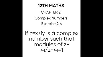 #12Maths  #Ifz=x+iyisàcomplexnumbersuchthatmodulesofz-4i/z+4i=1