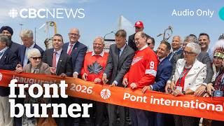 The saga of the Gordie Howe bridge | Front Burner