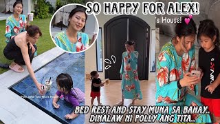 Alex Gonzaga Bed Rest & Stay At Home Muna Si Polly Nag-Aaya Lagi Sa Bahay Ng A Alex Niya