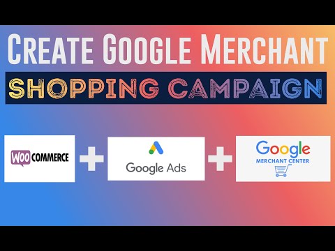 Google Shopping ???????? WooCommerce: Google Merchant Center Tutorial