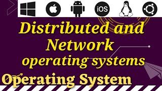 The Evolution Of Operating Systems Distributed And Network Os