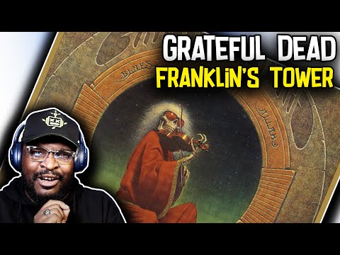 Grateful Dead - Franklin's Tower | REACTION/REVIEW