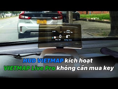 HUD VIETMAP - Kích Hoạt VIETMAP Live Pro Không Cần Mua Key