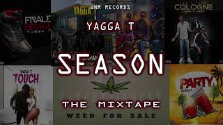 Yagga T - Season The Mixtape (Full Mixtape)