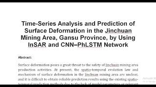 Time Series Analysis and Prediction of Surface Deformation in the Jinchuan Mining Area, Gansu Provin