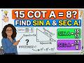Given 15 cot A 8, find sin A and sec A