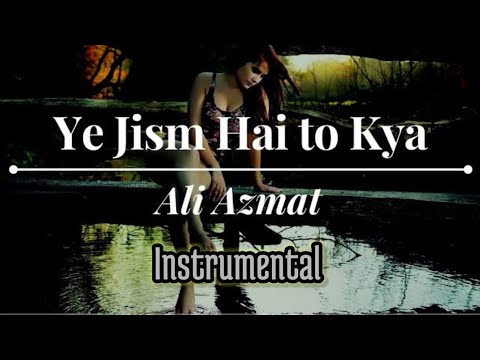 Yeh Jism Hai To Kya INSTRUMENTAL Jism 2