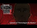 VINLAND SAGA SEASON 2 Episode 6.5 "Drowning in the Shadow"