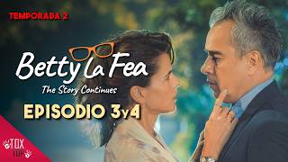 Betty La Fea 2025 Episodio 3-4 Temporada 2 Resumen