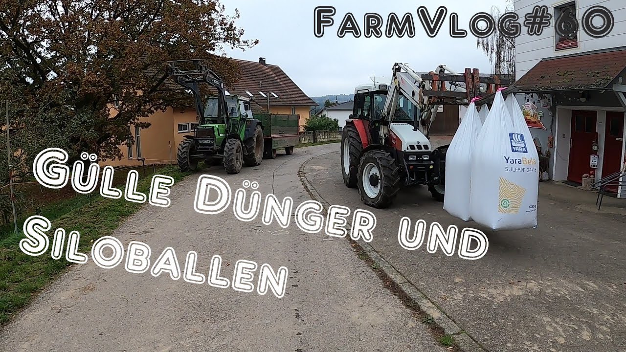 Glle, Dnger und Siloballen | FarmVlog#60