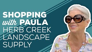 Shopping with Paula: Herb Creek Landscape Supply