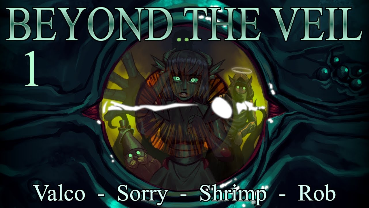 Beyond the Veil Ep. 1 (DnD Campaign) - YouTube