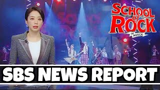 SBS Korean TV News Report - School of Rock the Musical International/World Tour (Seoul, Korea)