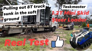Real Test|Taskmaster 1.2T Mini Skid Steer Loader pulling 8T truck sunk in the soft ground screenshot 3
