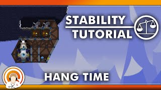 Hang Time - Stability Tutorial || Forts