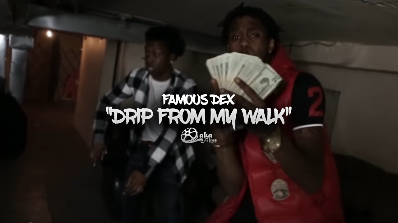 Famous Dex   Drip From My Walk Official Music Video