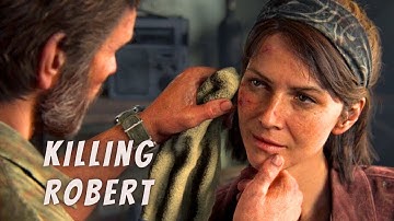 The Last Of Us | PC | Killing Robert