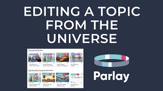 Editing a RoundTable Topic from the Parlay Universe