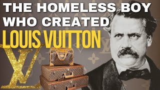 Louis Vuitton | The Inspiring Success Story | The History of A No.1 Luxury Brand