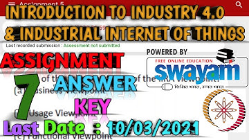 NPTEL Assignment 7 Answer Key 2021| Introduction to Industry 4.0 & IIOTs|Last Submission-10/03/2021