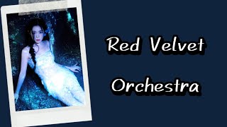 Red Velvet - Orchestra Lyrics Terjemahan (Rom / Indonesia)
