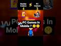 PC Games Vs Mobile Games  Kon Hai Best 👍🤔 #gaming #pcgaming #shorts #mobile