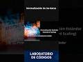 Normalización de los datos