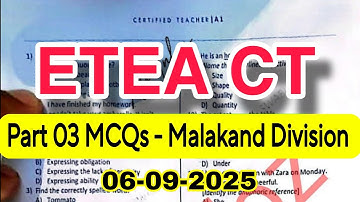 Today ETEA CT Test part 03 mcqs | 06 09 2025| Science | GK | General knowledge history | Pak Study 