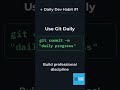 Daily Dev Habit #1 Use Git Daily 🚀 #shorts #shortvideo  #youtubeshorts  #ytshorts #coding #coder