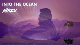 Download Lagu Nirzu - Into The Ocean MP3
