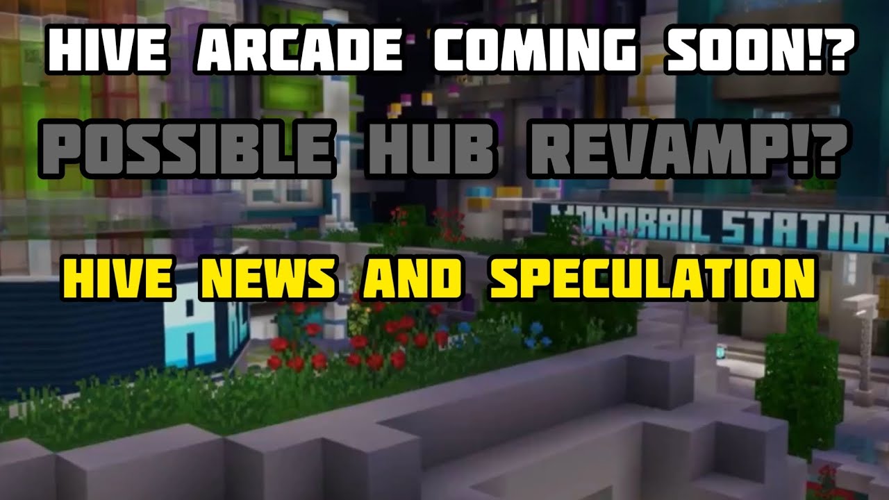 Hive ARCADE GAMEMODE And HUB REVAMP Coming Soon!? (News and Speculation ...
