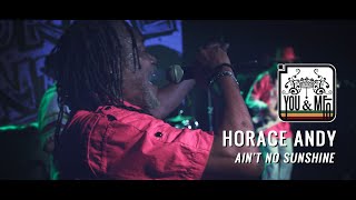 Horace Andy &amp; Leões de Israel - Ain&#39;t No Sunshine (Live @ Jamboree - Brasil, 2019)