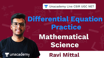 Differential Equation Practice  | Mathematical Science | unacademy Live CSIR UGC NET | Ravi Mittal