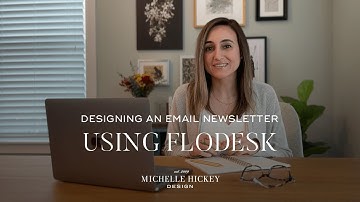 Designing an Email Newsletter using Flodesk