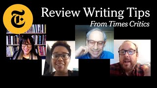 Review Writing Tips From New York Times Critics