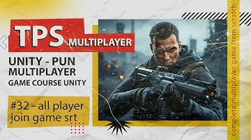 Joining Game When All Players Join #32 | TPS Multiplayer Game Development in Unity with Photon (PUN)