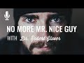 Episode 109: No More Mr. Nice Guy with Dr Robert Glover