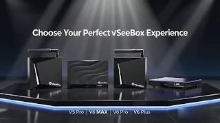 vSeeBox Full Product Showcase | V6 Max, V6 Plus, V6 Pro & V5 Pro