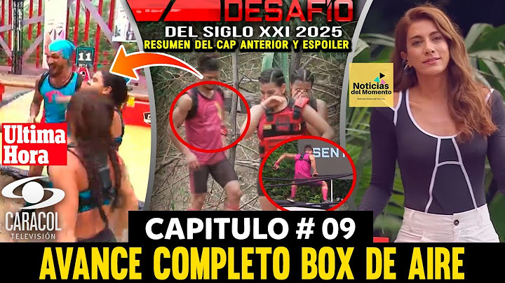 🚨 DESAFIO HOY SÁBADO 12 JULIO 2025 CAPITULO 9 DEL DESAFIO del siglo 21 AVANCE CAPITULO 9 DESAFIO