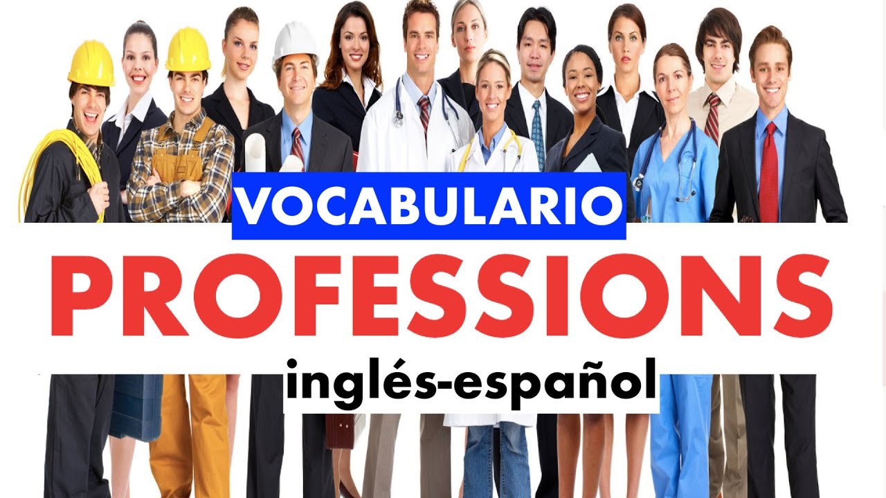 Profesiones en inglés JOBS Professions (inglés - español) (English - Spanish)