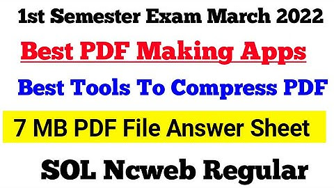 Du sol first semester Exam Best PDF making apps and PDF Compress Tools for OBE March 2022