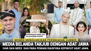 Dutch Media Stunned!! Hubner's Wedding Takes Javanese Traditions Global