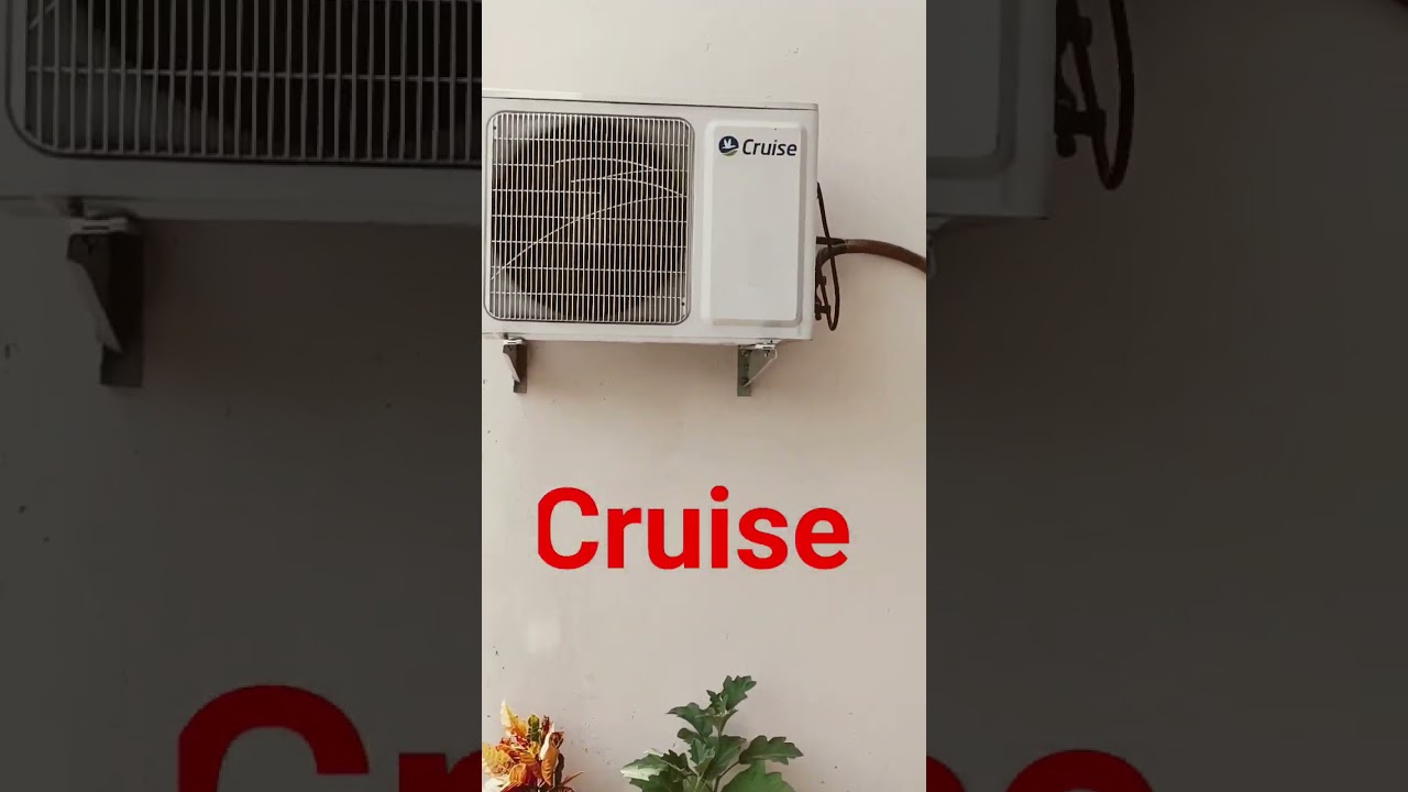 Cruise outdoor unit