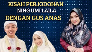 Download Lagu Kisah Perjodohan Ning Umi Laila Dengan Dengan Gus Anas#ningumilailaterbaru MP3