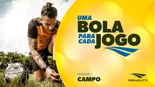 A MELHOR BOLA PARA FUTEBOL DE CAMPO - UMA BOLA DE CADA JOGO 01#
